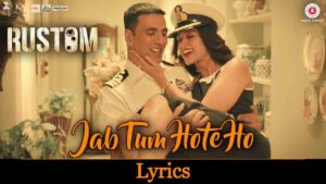 Jab Tum Hote Ho Lyrics in Hindi