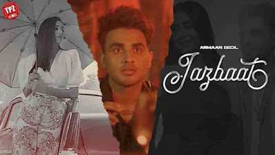 Read more about the article Jazbaat Lyrics ( जज़्बात ) – Armaan Bedil