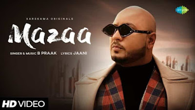 Read more about the article Mazaa Lyrics – B Praak