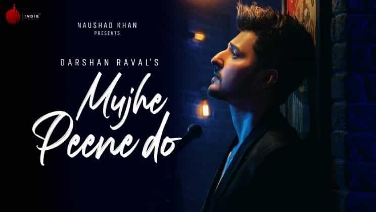 Read more about the article Mujhe Peene Do Lyrics ( मुझे पीने दो ) – Darshan Raval