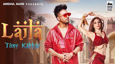 Read more about the article Nach Meri Laila Lyrics – Tony Kakkar