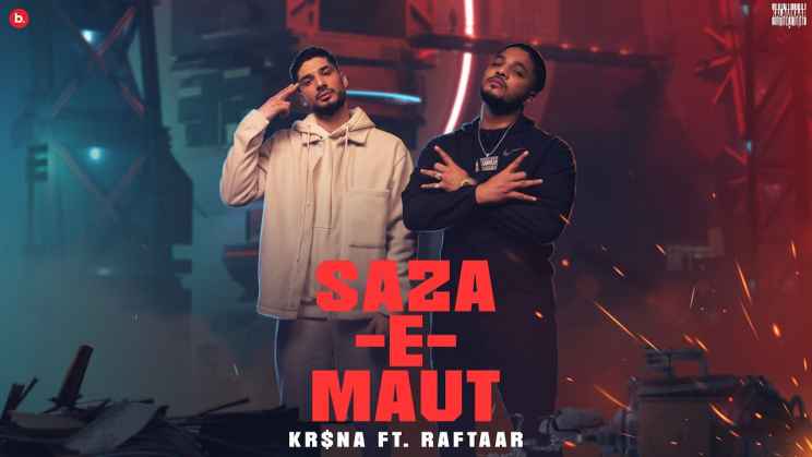 Read more about the article Saza-E-Maut Lyrics – Raftaar x  Kr$na