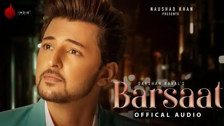 Read more about the article Barsaat Lyrics (बरसात) – Darshan Raval