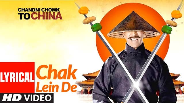 Read more about the article Chak Lein De Lyrics (चक लेन दे) – Chandni Chowk To China