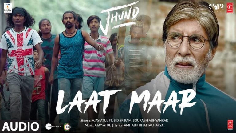 Read more about the article Laat Maar Lyrics in Hindi and English | लात मार | Jhund