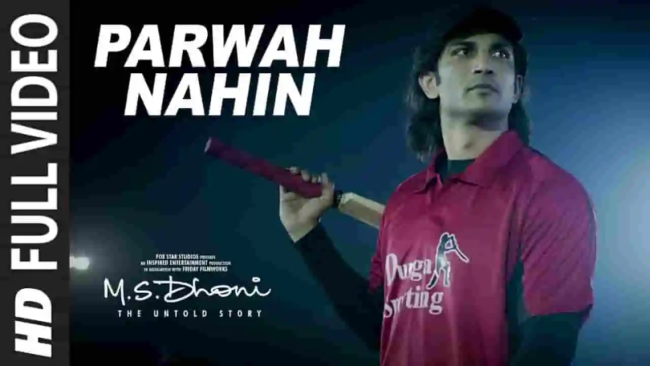 Read more about the article PARWAH NAHIN Lyrics | परवाह नहीं  | M S Dhoni