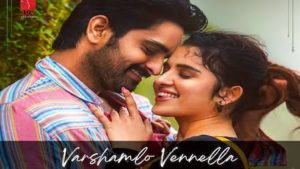 Read more about the article VARSHAMLO VENNELLA LYRICS | Krishna Vrinda Vihari | Telugu Song