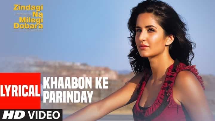 Read more about the article Khwabon Ke Parindey Lyrics ( ख्वाबों के परिंदे ) – Zindagi Na Milegi Dobara