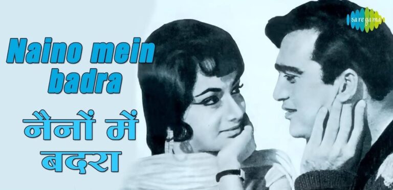 Read more about the article Nainon Mein Badra Chhaye Lyrics ( नैनों में बदरा ) – Lata Mangeshkar