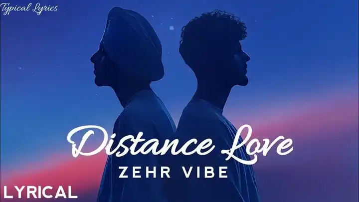 Read more about the article DISTANCE LOVE LYRICS  | Punjabi Song