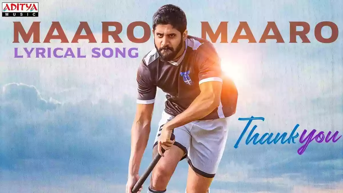 Read more about the article Maaro Maaro Lyrics – Thank You