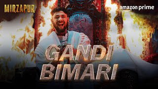 Read more about the article Gandi Bimari Lyrics (गंदी बीमारी) – Mirzapur 3